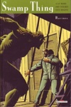 Swamp Thing - Racines