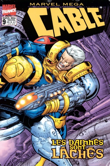 Marvel M�ga - Cable - Les Damn�s sont l�ch�s