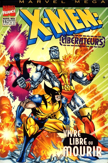 Marvel M�ga - X-Men : Liberators - Vivre libre ou mourir