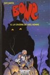 Bone - La caverne du vieil homme