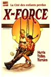 X-Force - La cit� des enfants perdus
