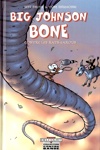 Bone Hors S�rie - Big Johnson Bone contre les rats-garous