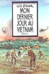 Mon dernier jour au Vietnam - Mon dernier jour au Vietnam