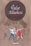La valse des alliances - La valse des alliances