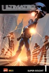 Ultimates - 1 - Super-soldat