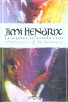 Jimi Hendrix - La l�gende du Voodoo Child