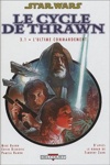 Star Wars - Le Cycle de Thrawn - 3.1 - L'Ultime commandement