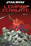 Star Wars - L'Empire �carlate - H�ritage