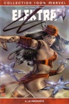 100% Marvel - Elektra - Tome 6 - Le proph�te