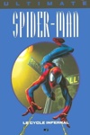 Marvel Prestige - Ultimate Spider-Man 10 - Le cycle infernal