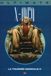 Marvel Prestige - Ultimate X-Men 10 - La tourn�e mondiale 2