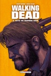 Walking Dead - 2 - Cette vie derri�re nous