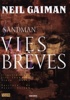 Vertigo Cult - Sandman 7 - Vies br�ves