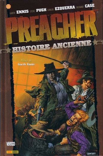Vertigo Cult - Preacher 4 - Histoire ancienne