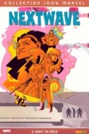 100% Marvel - Nextwave - Tome 2 - Dans ta face