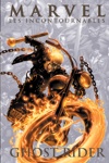 Marvel - Les incontournables - Ghost Rider