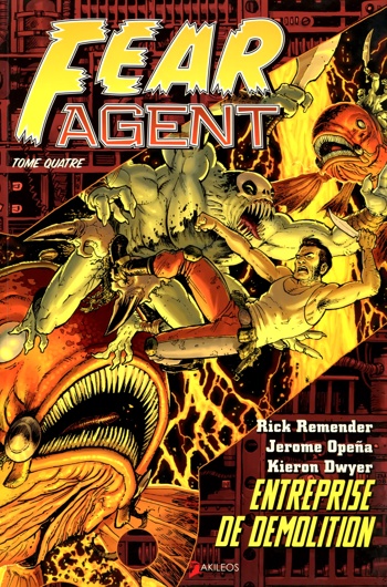 Fear Agent - 4 - Entreprise de d�molition