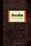 Berlin - Livre premier - La Cit� des pierres