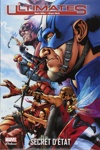 Marvel Deluxe - Ultimates 2 - Secret d'�tat