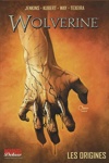 Marvel Deluxe - Wolverine - Les origines
