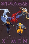 Spider-man et les h�ros Marvel - Sur les pas des X-men