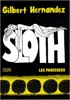 Vertigo Graphic Novel - Sloth, Les paresseux