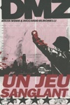 100% Vertigo - DMZ 6 - Un jeu sanglant