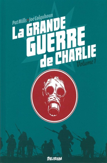 La grande guerre de Charlie - Volume 1 La grande guerre de Charlie - Volume 1