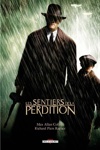 Les Sentiers de la perdition - Les Sentiers de la perdition 1 - Seconde �dition A