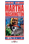 Martha Washington - La Paix retrouv�e