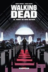 Walking Dead - 13 - Point de non-retour