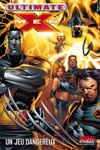 Marvel Deluxe - Ultimate X-men 5 - Un jeu dangereux