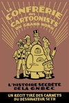 La confr�rie des cartoonists du Grand Nord - La confr�rie des cartoonists du Grand Nord