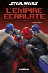 Star Wars - L'Empire �carlate - L'Empire perdu