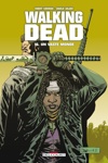 Walking Dead - 16 - Un vaste monde