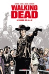 Walking Dead - Le guide de A � Z - Walking Dead - Le guide de A � Z