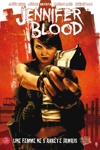 100% Fusion Comics - Jennifer Blood 1 - Une femme ne s'arr�te jamais