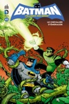 DC Kids - Batman, l'Alliance des h�ros 3 - Le chevalier d'emeraude