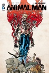 DC Renaissance - Animal man 1 - La chasse