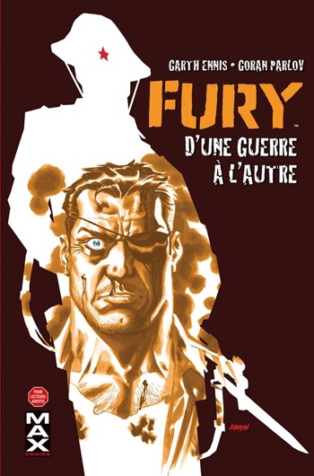 Marvel Max - Fury - D'une guerre � l'autre