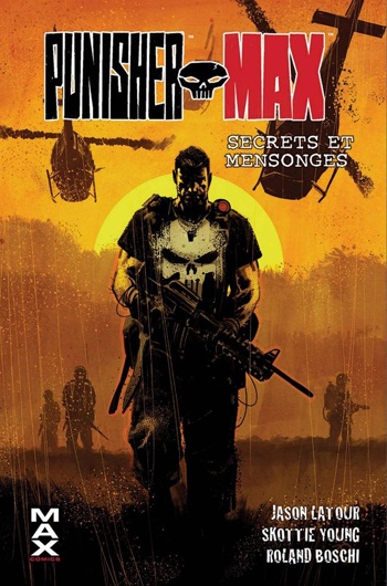 Marvel Max - Punisher Max 7 - Secrets et mensonges