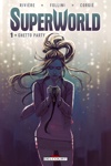 SuperWorld - Ghetto Party