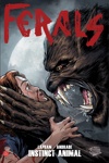 100% Fusion Comics - Ferals 1 - Instinct animal