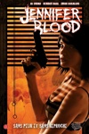 100% Fusion Comics - Jennifer Blood 3 - Sans peur et sans reproche