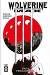 Marvel Max - Wolverine Max 1 - Rage permanente