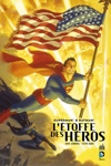 DC Deluxe - Superman et Batman - L'Etoffe des h�ros