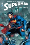 DC Renaissance - Superman - Tome 2 - A toute �preuve