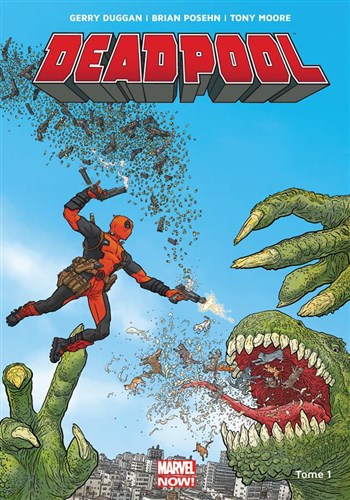 Marvel Now - Deadpool 1 - Deadpool pr�sident!