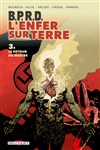 BPRD - L'Enfer sur terre - 3 - Le Retour du ma�tre