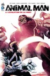 DC Renaissance - Animal man 4 - L'Evolution ou la mort